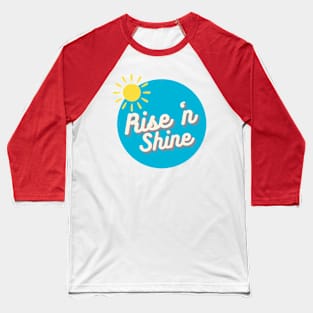 Rise 'n Shine over blue Baseball T-Shirt